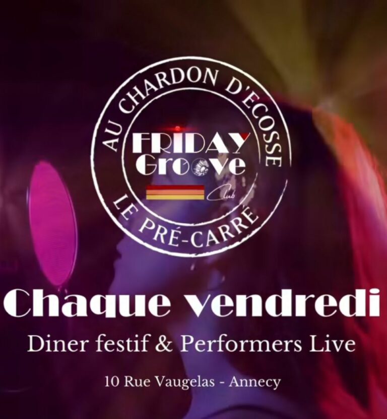 Chaque vendredi, dîner festif & performers live à Annecy
